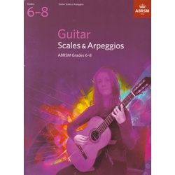 ABRSM Guitar Scales & Arpeggios (from 2009) Grade 6-8