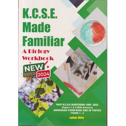 KCSE Made Familiar: Biology Workbook 2024 (New Edition)