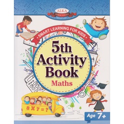 Alka Smart Learning for Kids 5th Activity Maths Book 7+