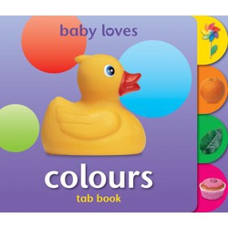Baby Loves: Colours Tab Book