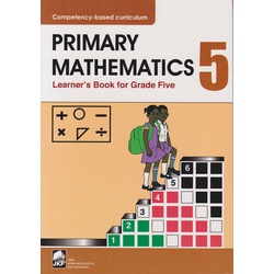 JKF Primary Mathematics Learner's Grade 5