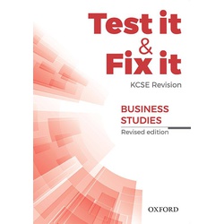 Test it & Fix it KCSE Business Studies (Revised Edition)