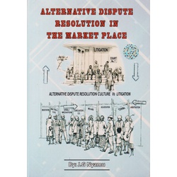 Alternative Dispute Resolution in the Market Place