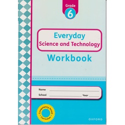 OUP Everyday Science and Technology Workbook Grade 6