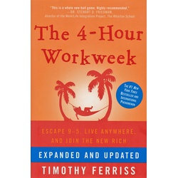 4-Hour Workweek: Expanded and Updated