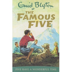 The Famous Five: Five have a Wonderful Time