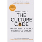 Culture Code: The Secrets of highly successful groups