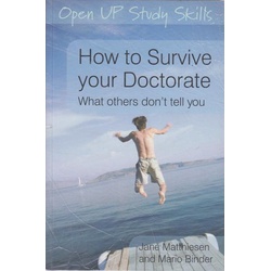 How to Survive your Doctorate
