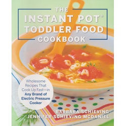 Instant Pot Toddler Food Cookbook