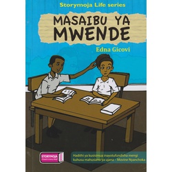 Storymoja Life series: Masaibu ya Mwende