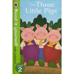 Ladybird read it yourself Level 2 :The Three Little pigs