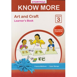 Storymoja Know More Art and Craft Grade 3