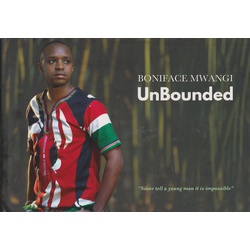 UnBounded by Boniface Mwangi