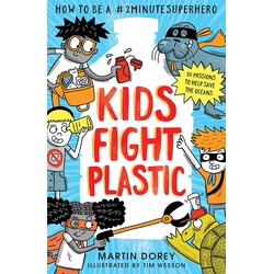 Kids Fight Plastic: How to be a #2minutesuperhero