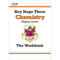 Key Stage 3 Chemistry Workbook - Higher Level