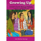 Growing up: A Girl's through puberty