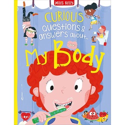 Miles Kelly Curious Questions & Answers about My Body