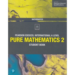 Pearson Edexcel International A Level Pure Mathematics 2 Students Book