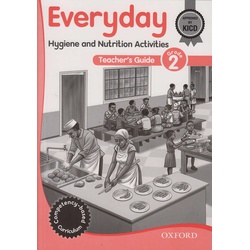 Everyday Hygiene & Nutrition Teachers Guide Grade 2
