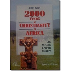 2000 Years of Christianity in Africa