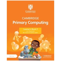 Cambridge Primary Computing Learner's Book 2 with Digital Access