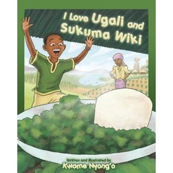 I Love Ugali and Sukuma wiki