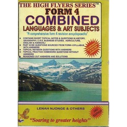 High Flyer KCSE Combined Languages and Art Form 4
