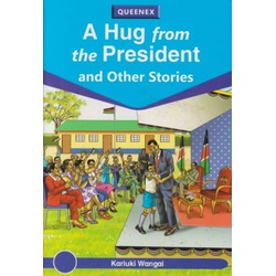Hug from the President and other stories