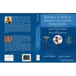 Bioethics of Medical advances and genetics manipulation (Longhorn)