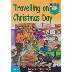 Travelling on Christmas Day 3a -Sunrise Reading Scheme