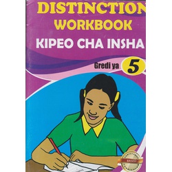 Distinction Kipeo cha Insha Workbook Grade 5