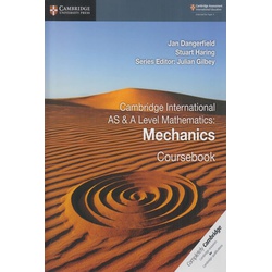 Cambridge International AS & A Level Mathematics Mechanics Coursebook