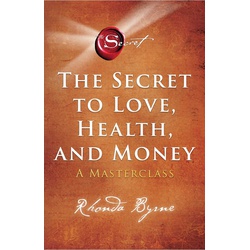 The Secret to Love, Health and Money
