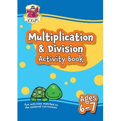 Multiplication & Division Activity Book for Ages 6-7 (Year 2)