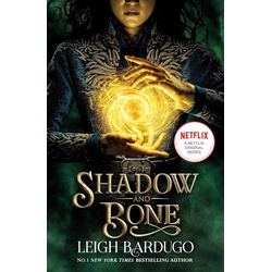 A Netflix Original Series Book 1:Shadow and Bone