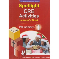 Spotlight CRE Activities Pre-primary 1 (Approved)