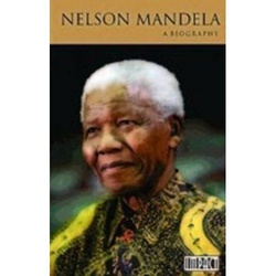 Nelson Mandela: a Biobraphy (B.Jain)