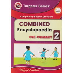 Targeter Combined Encyclopedia Pre-Primary 2 (New)