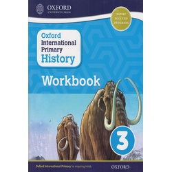 Oxford International Primary History Workbook Oxford Grade 3