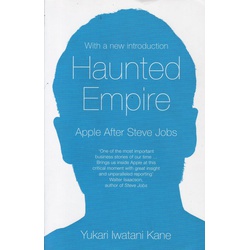 Haunted empire: Apple after Steve Jobs