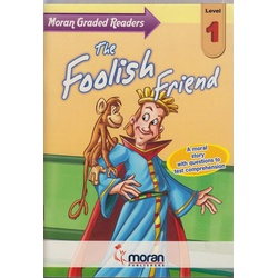 The Foolish Friend Moran Grade Level 1