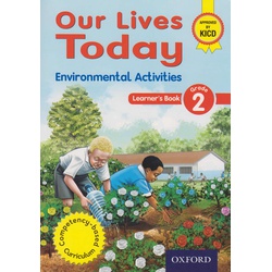 Our Lives Today Environmental Activities Grade 2
