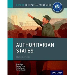 Oxford IB Diploma Programme: Authoritarian States Course Companion