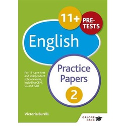 11+ English Practice Papers 2: For 11+, pre-test and independent school exams including CEM, GL and ISEB