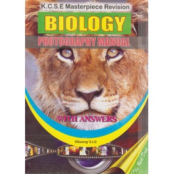 KCSE Masterpiece Revision Biology Photography Manual with answers