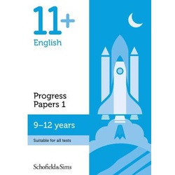 11+ English Progress Papers Book 1: Key Stage 2, Ages 9-12