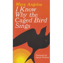 I Know why the Caged Bird Sing