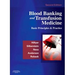 Blood Banking and Transfusion Medicine: Basic Principles and Practice