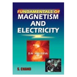 Fundamentals of Magnetism and Electricity