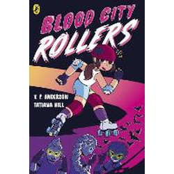 Blood City Rollers (Hill)
